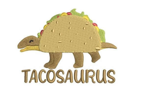 Tacosaurus Food Art: A Festive Embroidery Review